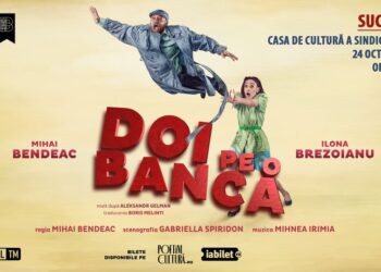 Casa de Cultură a Sindicatelor Suceava va găzdui spectacolul ”Doi pe o bancă”, cu Mihai Bendeac și Ilona Brezoianu