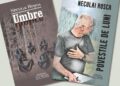 „Umbre” și „Poveștile de luni”, dublă lansare de carte a scriitorului și jurnalistului Neculai Roșca. Evenimentul va avea loc la Biblioteca Bucovinei ”I.G. Sbiera”