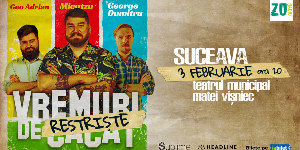 Două zile de Stand-Up Comedy cu Micutzu, Geo Adrian și George Dumitru la Teatrul Municipal ”Matei Vișniec” din Suceava