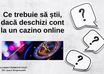 Ce trebuie să știi, dacă vrei să deschizi cont la un cazino online
