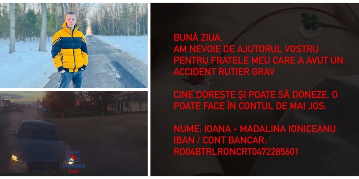 Un tânăr din Rădășeni are nevoie urgentă de ajutor, după ce a fost grav rănit într-un accident rutier la Poiana Stampei. Adormise la volan și s-a izbit într-o dubă oprită