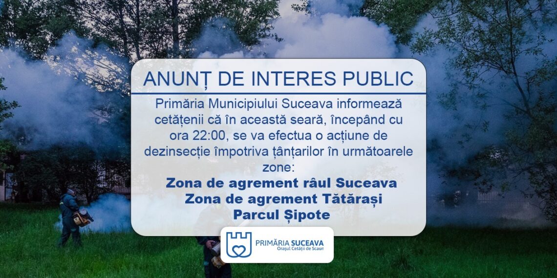 Dezinsecție masivă împotriva țânțarilor în Suceava, în această seară de la ora 22.00. Sunt vizate: Parcul Șipote și zonele de agrement de pe malul râului Suceava și Tătărași