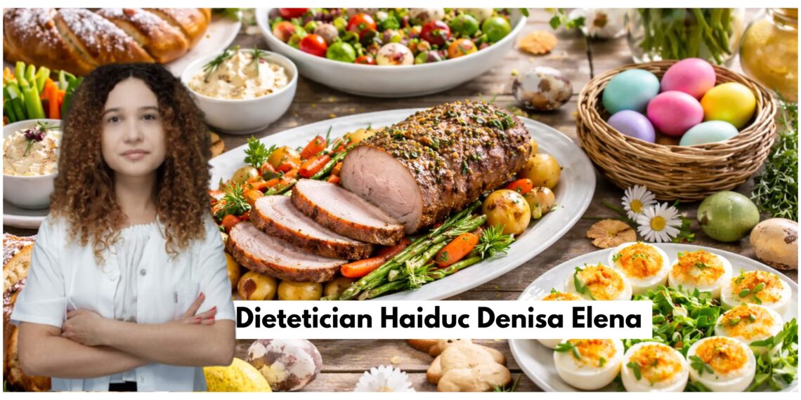 Ce și cum mâncăm de Paște. Dieteticianul Haiduc Denisa explică de ce moderația este cheia pentru sănătate