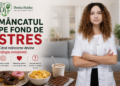 Mâncatul pe fond de stres, refugiul emoțional care poate deveni un obicei. Dieteticianul Denisa Haiduc explică semnele foamei emoționale