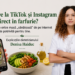De la TikTok și Instagram direct în farfurie? Nu orice masă ”sănătoasă” de pe internet este potrivită pentru tine. Explicațiile dieteticianului Denisa Haiduc